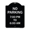 Signmission No Parking 7-00 Am to 6-00 Pm Heavy-Gauge Aluminum Architectural Sign, 24" x 18", BW-1824-23602 A-DES-BW-1824-23602 - alternate 1